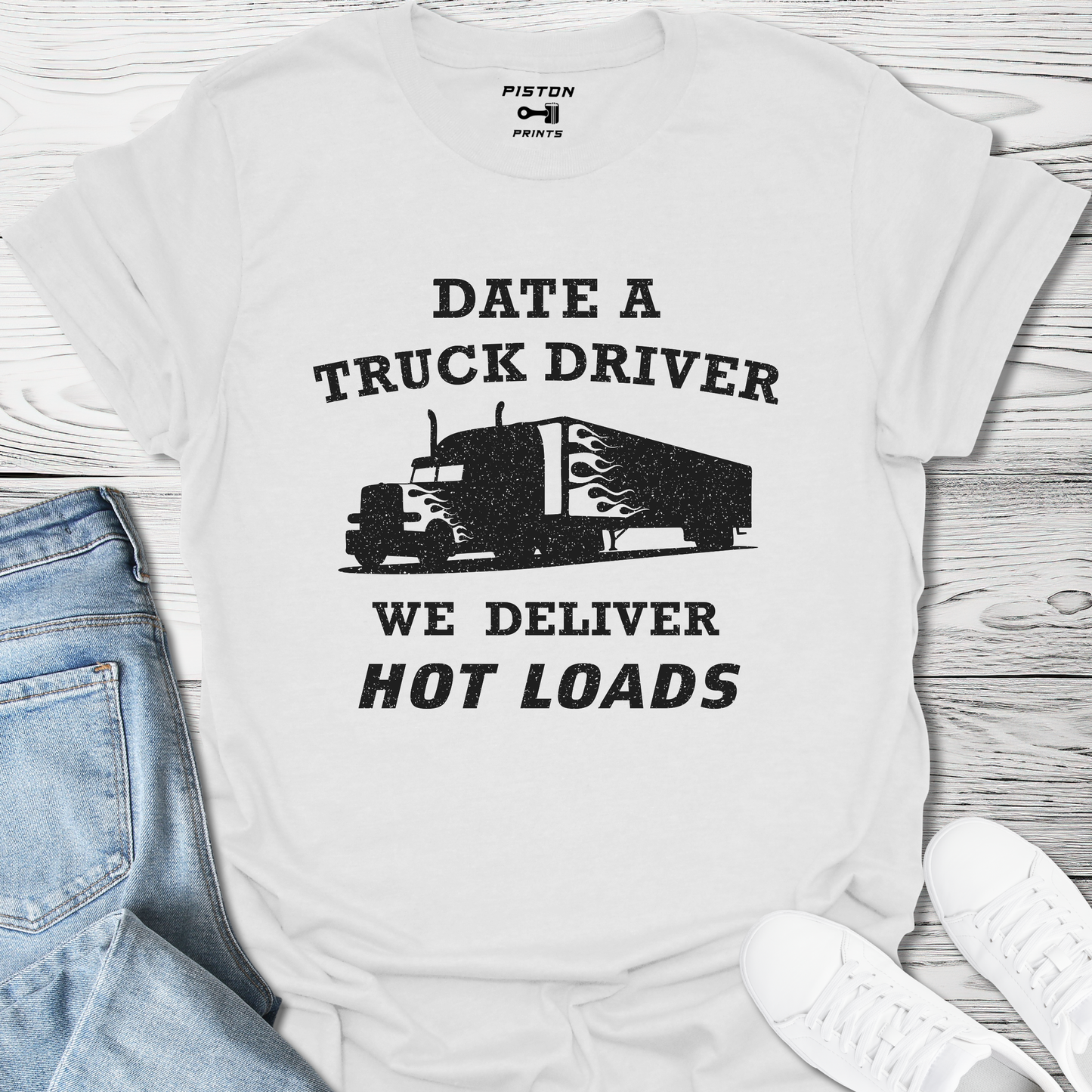 Date a truck driver - T-Shirt